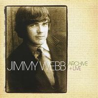Jimmy Webb - Archive + Live (2CD Set)  Disc 1 - Archive